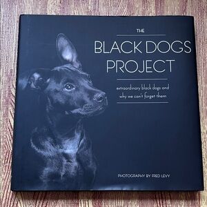 The Black Dogs Project by Fred Levy - Black Cover Edition
